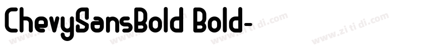ChevySansBold Bold字体转换 ChevySansBold Bold字体转换